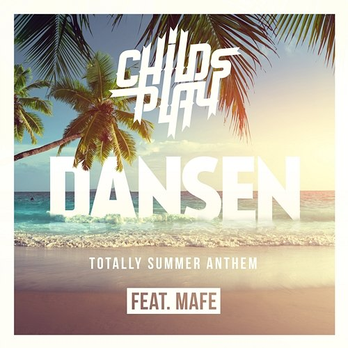 Dansen Childsplay, Mafe