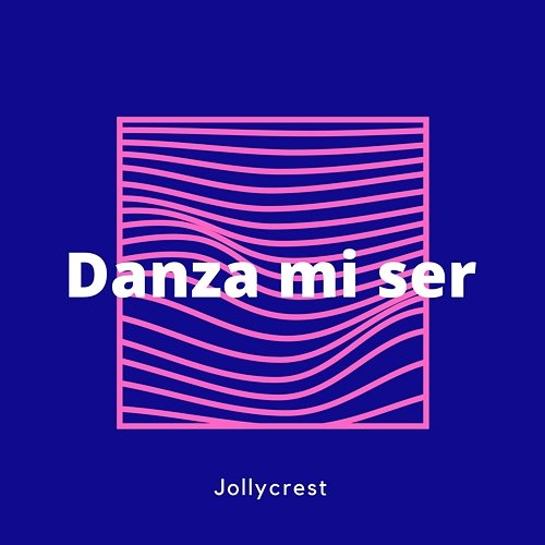 Danza mi ser Jollycrest