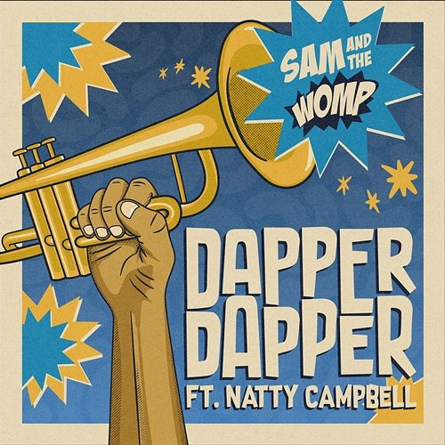 Dapper Dapper Sam And The Womp feat. Natty Campbell