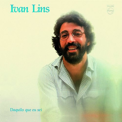 Daquilo Que Eu Sei Ivan Lins