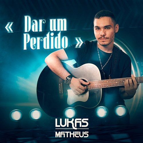 Dar um Perdido Lukas Matheus
