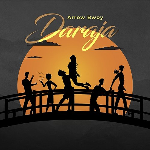 Daraja Arrow Bwoy