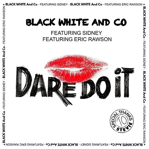 Dare Do It Black White And Co