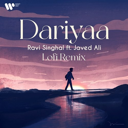 Dariyaa Ravi Singhal feat. Javed Ali