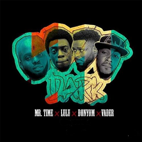 Dark Mr. Time feat. DonYom, Luluraps, Vader