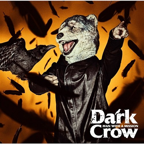 Dark Crow MAN WITH A MISSION