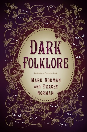 Dark Folklore Mark Norman