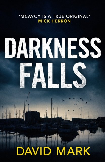 Darkness Falls Mark David