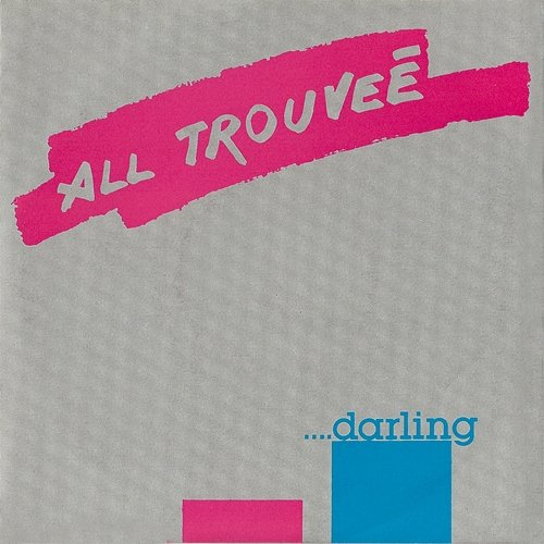 Darling All Trouveé