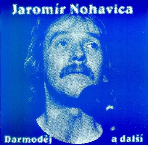 Darmoděj Jaromir Nohavica