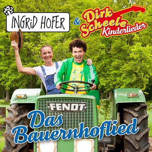 Das Bauernhoflied Dirk Scheele Kinderlieder, Ingrid Hofer