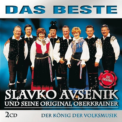Das Beste Slavko Avsenik & Original Oberkrainer
