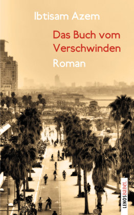 Das Buch vom Verschwinden Lenos