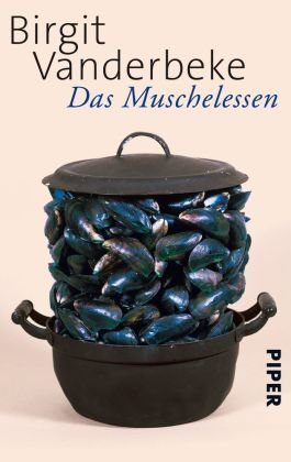 Das Muschelessen Vanderbeke Birgit