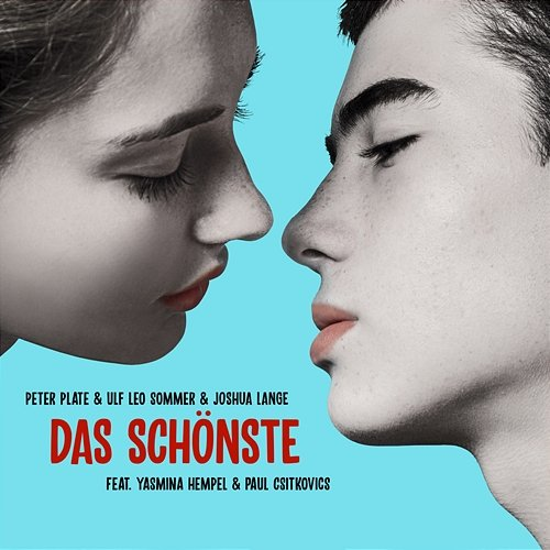 Das Schönste Ulf Leo Sommer, Peter Plate, Yasmina Hempel, Paul Csitkovics, Joshua Lange