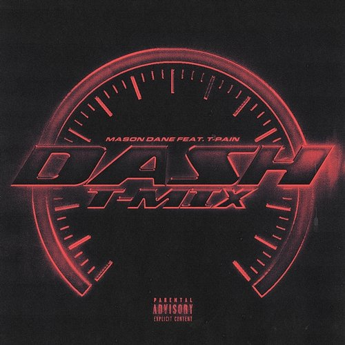DASH Mason Dane feat. T-Pain