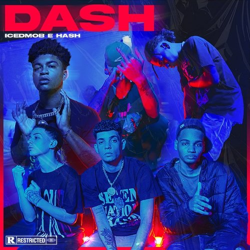 Dash icedmob, Jovem Dex & izzat feat. Leviano, Hash Produções, Brandão85
