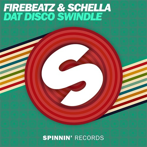 Dat Disco Swindle Firebeatz & Schella