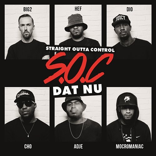 Dat Nu Adje, Big2, Cho, Dio, Hef, MocroManiac