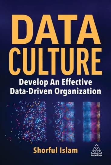 Data Culture Dr Shorful Islam