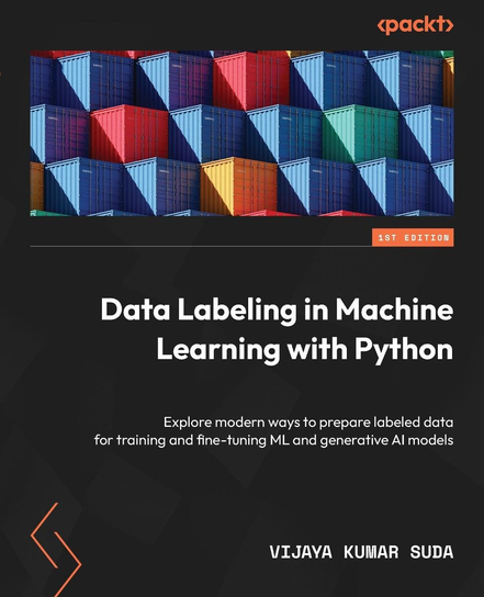 Data Labeling in Machine Learning with Python - ebook epub Vijaya Kumar Suda