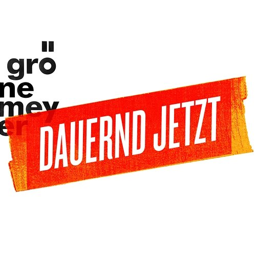 Dauernd Jetzt Herbert Grönemeyer