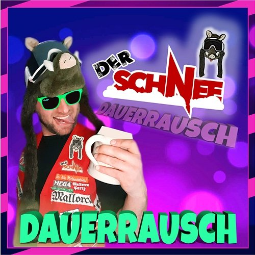 Dauerrausch Schnee