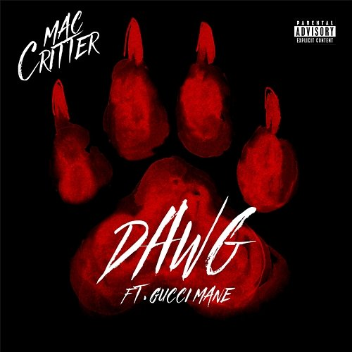 DAWG Mac Critter feat. Gucci Mane