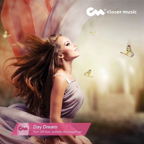 Day Dream Tom Vill feat. Isabelle Baumgartner