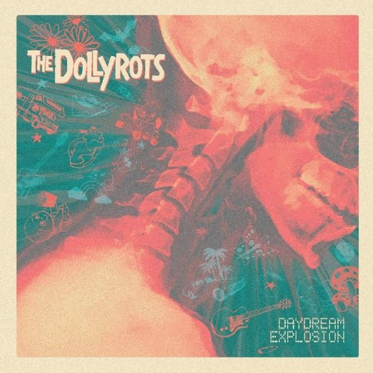 Daydream Explosion The Dollyrots