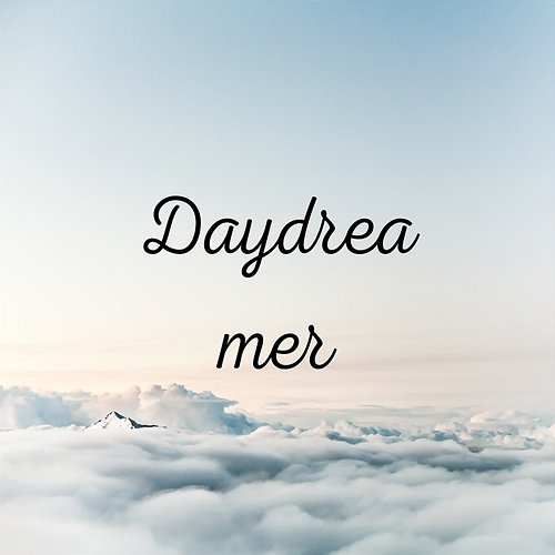 Daydreamer Before You Exit