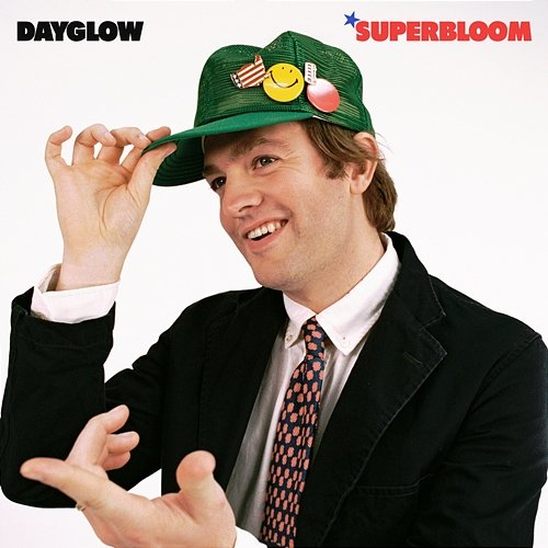 Dayglow (Superbloom) Dayglow