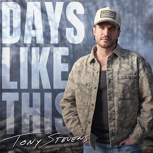 Days Like This Tony Stevens