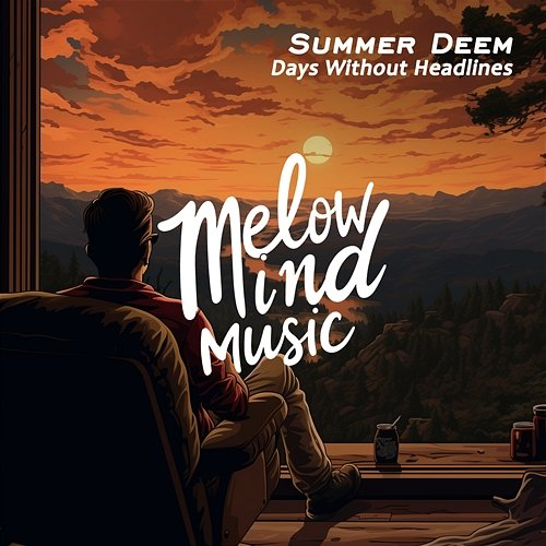Days Without Headlines Summer Deem