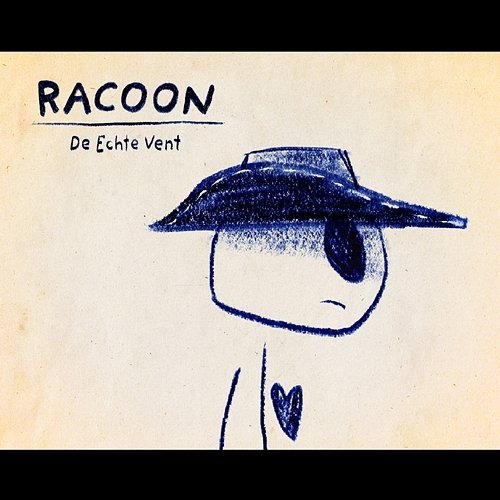 De Echte Vent Racoon