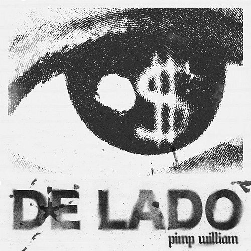 DE LADO PiMP WiLLIAM