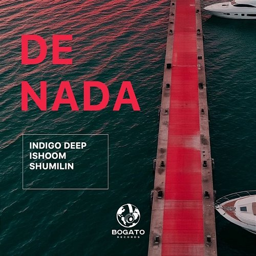 De Nada Indigo Deep, Shumilin, ishoom