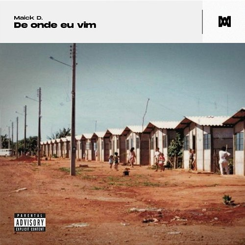 De onde eu vim Maick D.