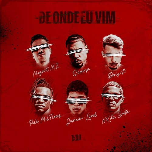 De Onde Eu Vim 1Kilo, Pelé MilFlows & Scarp