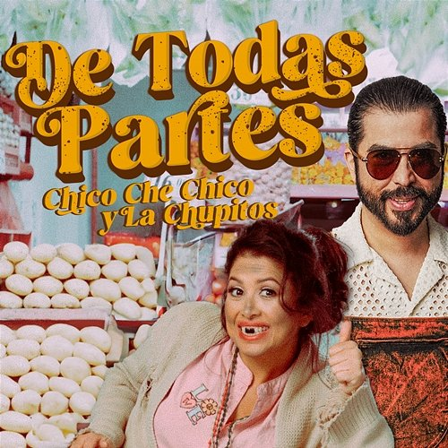 De Todas Partes Chico Che Chico, La Chupitos