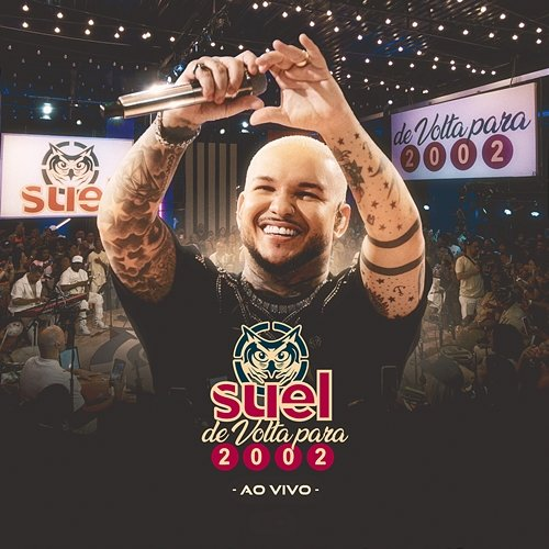De Volta Para 2002 Suel