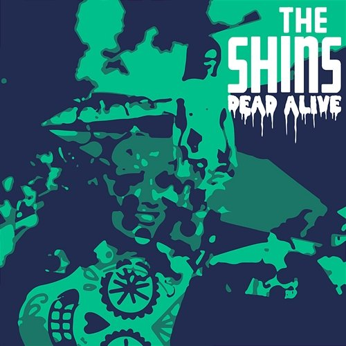 Dead Alive The Shins, James Mercer