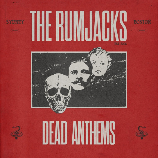 Dead Anthems The Rumjacks