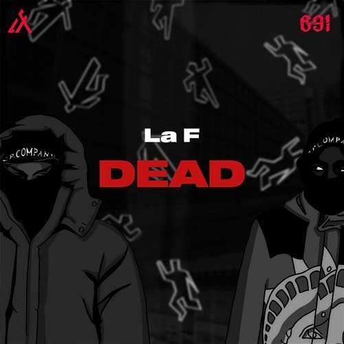 Dead La F