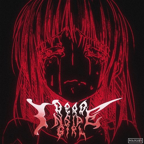 Dead Inside Girl Bemax, Maikubi