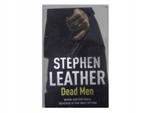 Dead Men Stephen Leather
