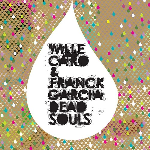 Dead Souls Mlle Caro & Franck Garcia