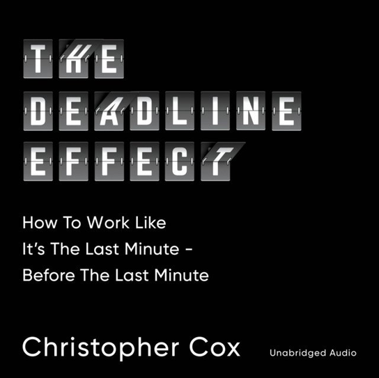 Deadline Effect - audiobook Christopher Cox