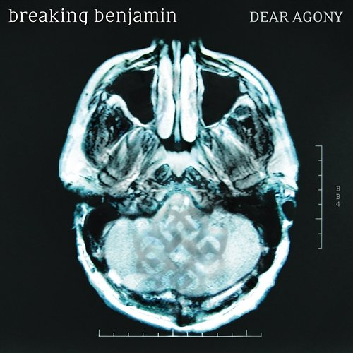 Dear Agony Breaking Benjamin