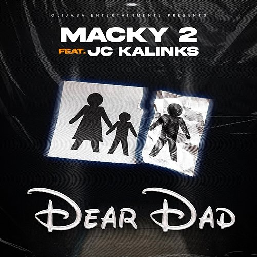 Dear DAD Macky 2 feat. JC Kalinks